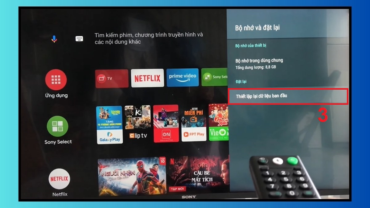 Khôi phục cài đặt gốc khi tivi Sony bị nháy màn hình bước 3