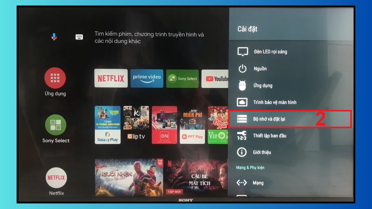 Khôi phục cài đặt gốc khi tivi Sony bị nháy màn hình bước 2