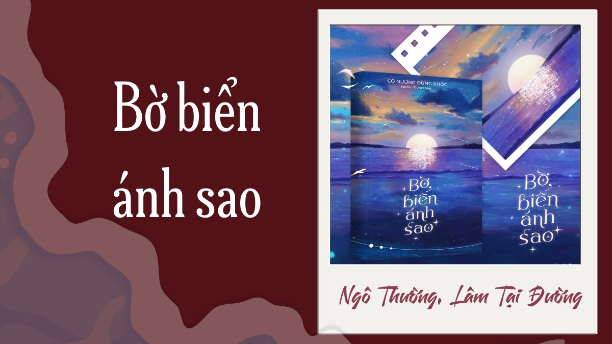 Bờ Biển Ánh Sao nói về câu truyện duyên nợ, hàn gắn tình cảm