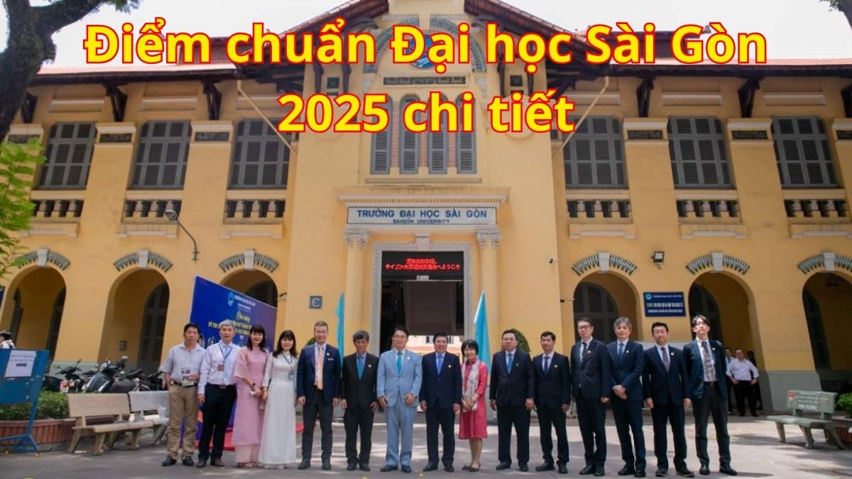 Điểm chuẩn Đại học Sài Gòn 2025 chi tiết