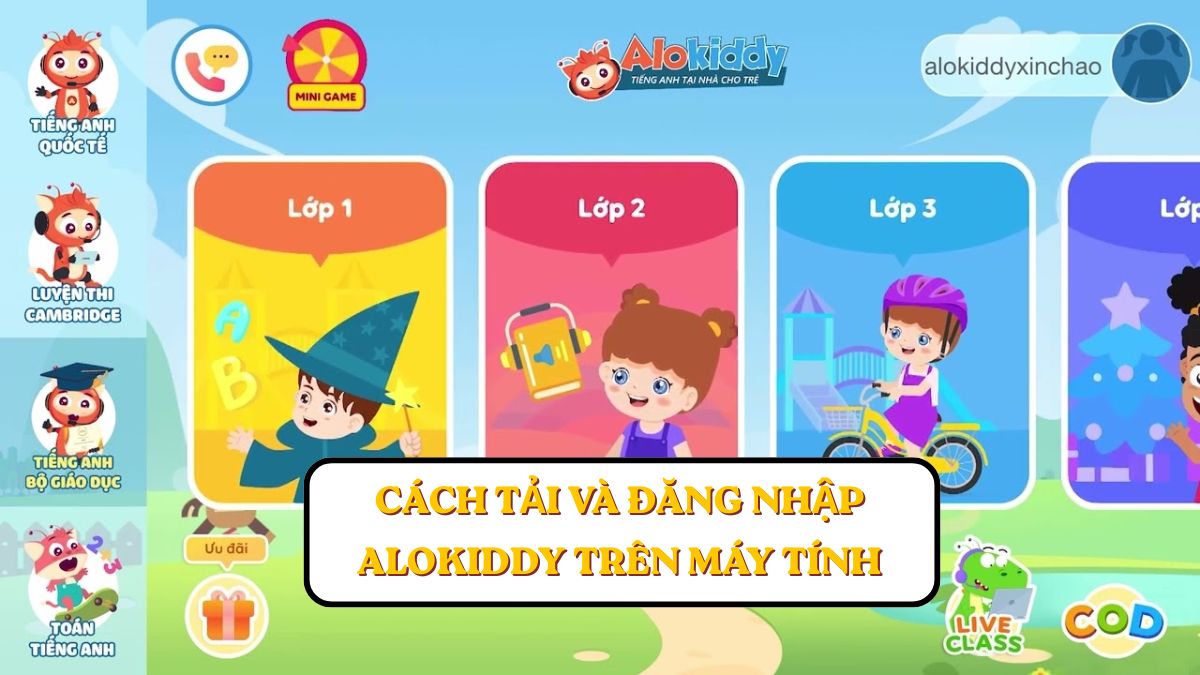 Cách tải và đăng nhập Alokiddy trên máy tính