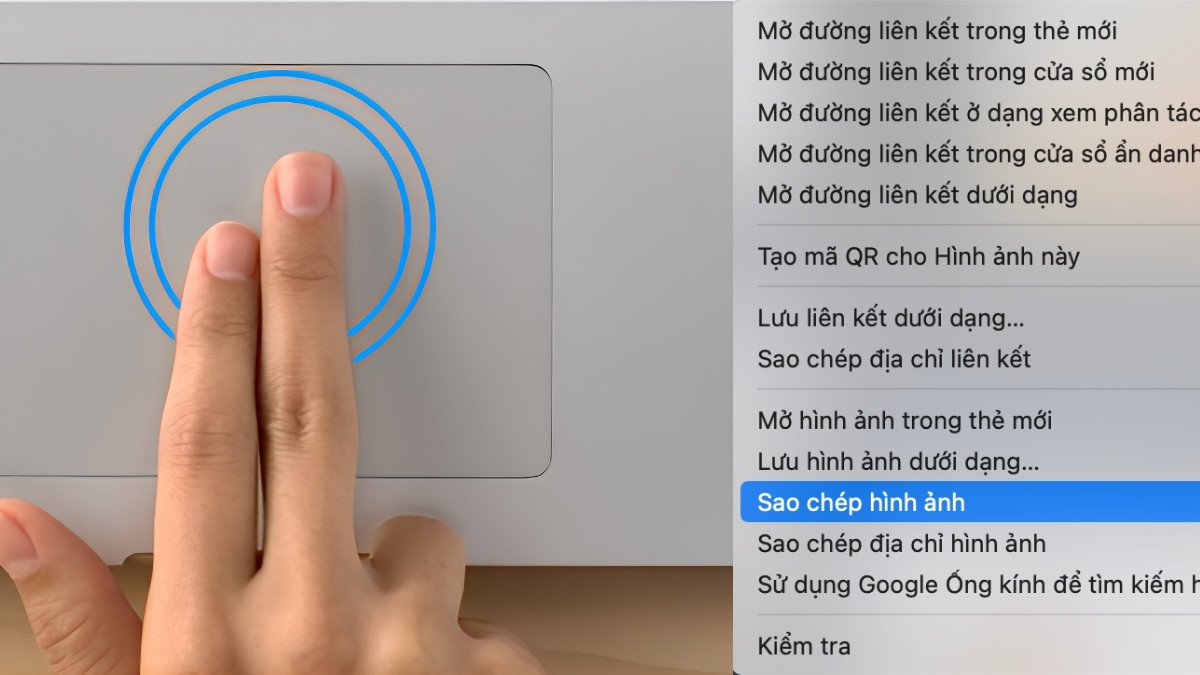 Dùng 2 ngón tay chạm cùng lúc vào Trackpad