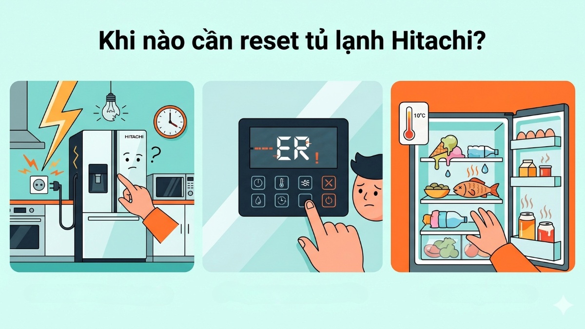 Khi nào cần khôi phục cài đặt tủ lạnh Hitachi