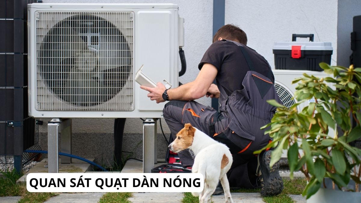 Quan sát quạt dàn nóng máy lạnh