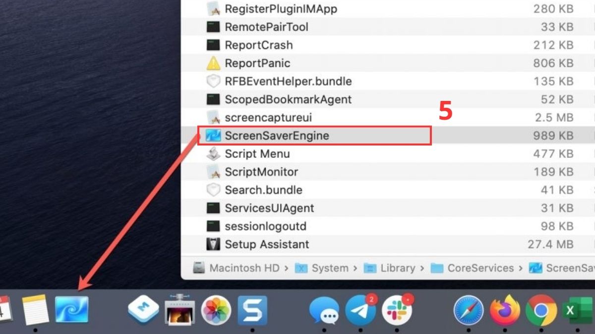 Tìm và kéo thả file ScreenSaverEngine