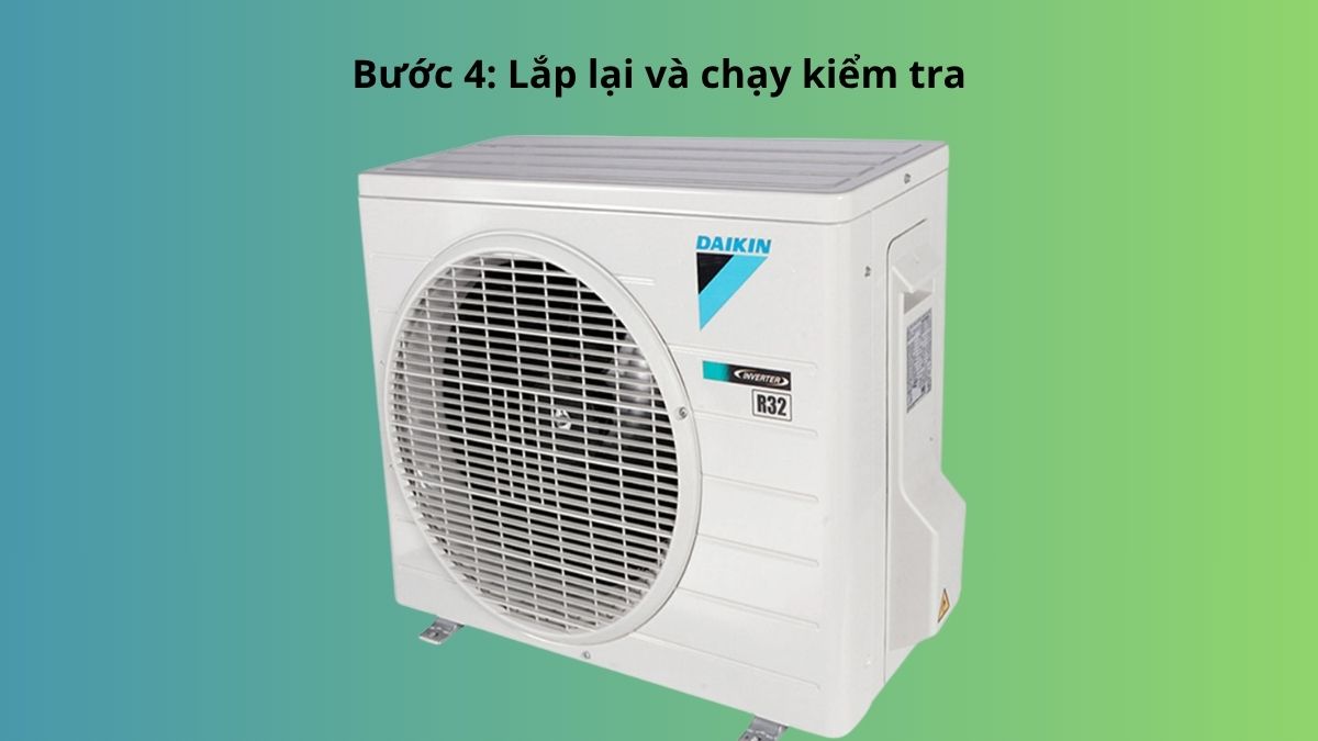 Lắp lại và chạy kiểm tra