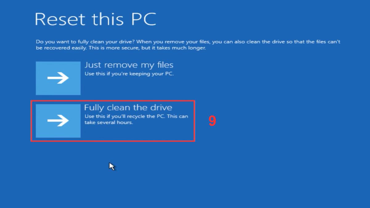 Nhấn Fully clean the drive 