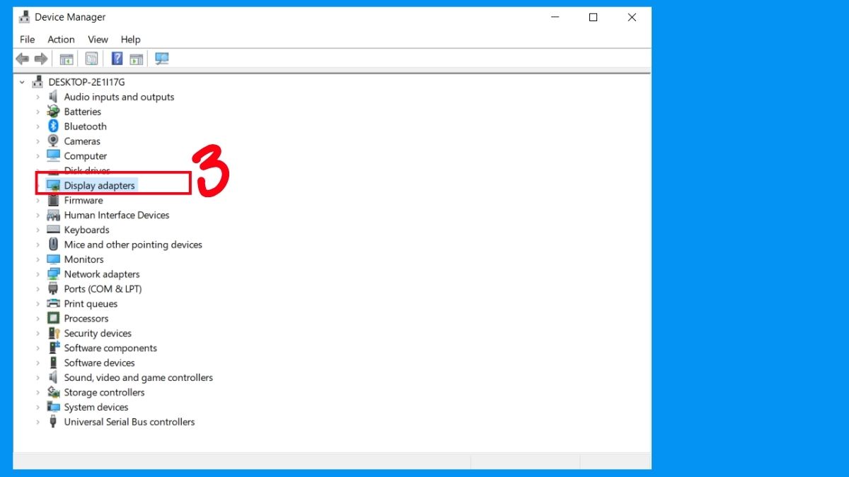 Tìm mục Display adapters và nhấn vào dấu mũi tên