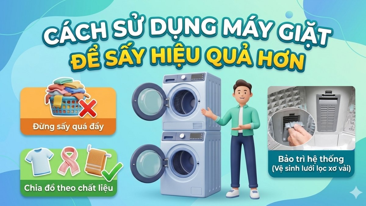 Cách sử dụng máy giặt để sấy hiệu quả hơn