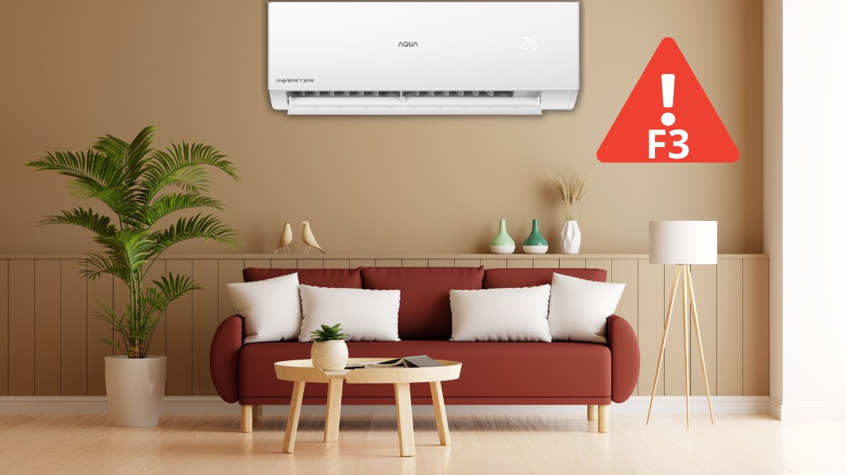 Máy lạnh Aqua báo lỗi F3 do đâu? Cách sửa lỗi nhanh