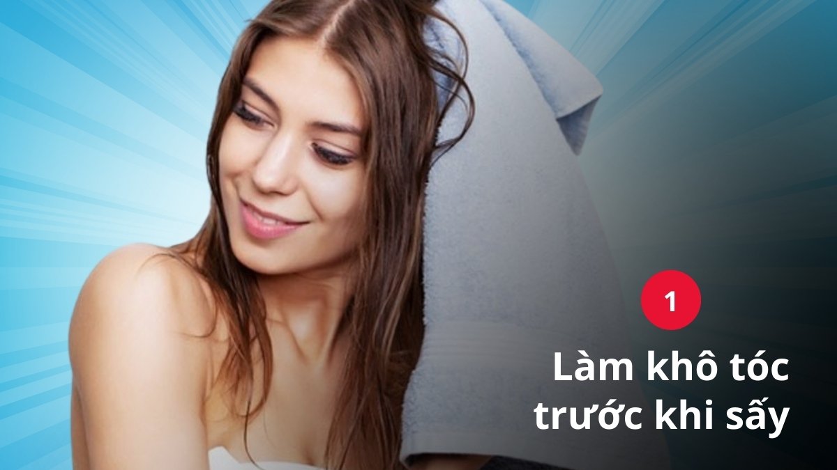 Hướng dẫn sấy tóc an toàn cho tóc và da đầu