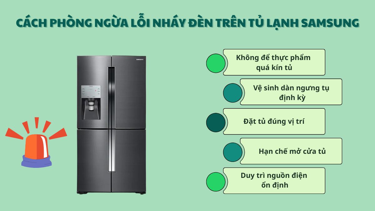 Cách phòng ngừa lỗi nháy đèn trên tủ lạnh Samsung