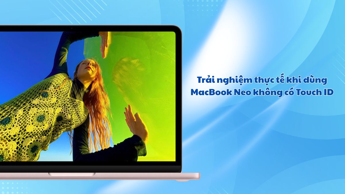 MacBook không có Touch ID