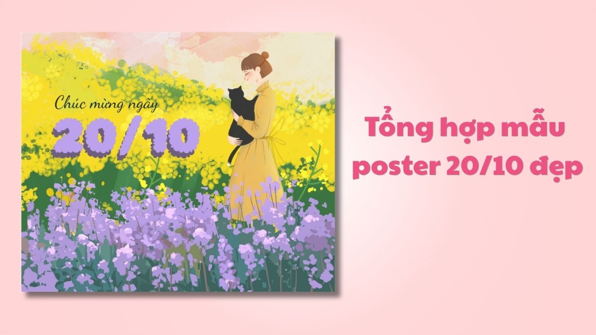 Tổng hợp mẫu poster 20/10 đẹp, ý nghĩa