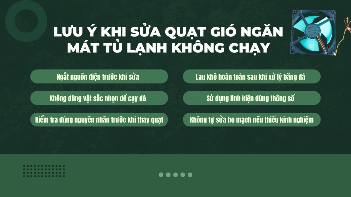 Lưu ý khi sửa quạt gió ngăn mát tủ lạnh không chạy