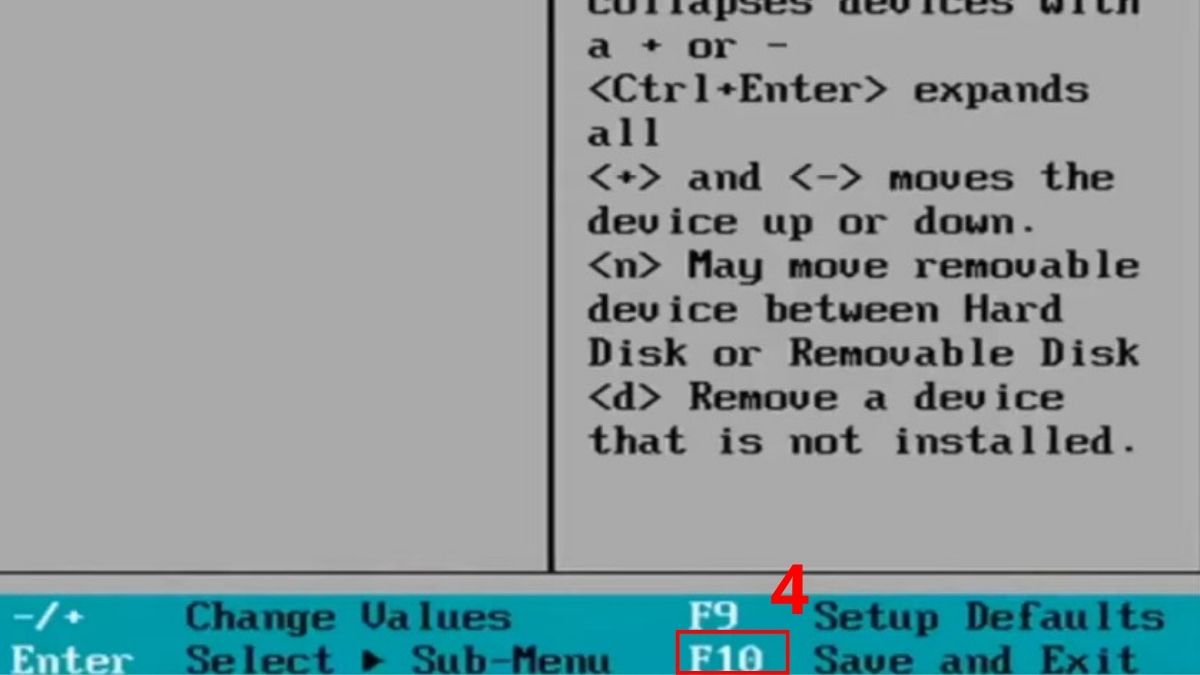 Nhấn F10 để kết thúc