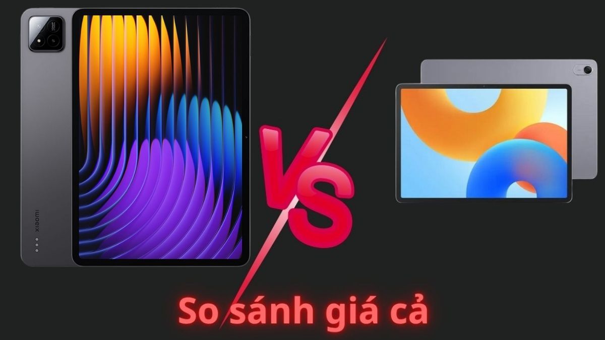 So sánh giá máy tính bảng Huawei và Xiaomi