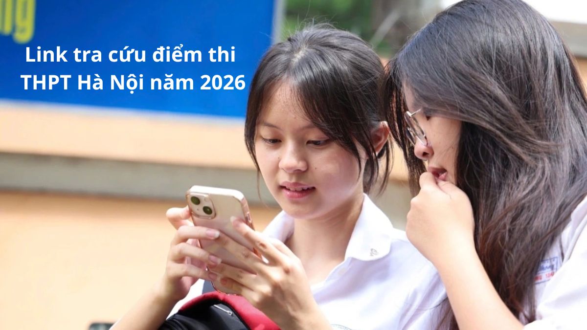 Link tra cứu điểm thi THPT Hà Nội năm 2026