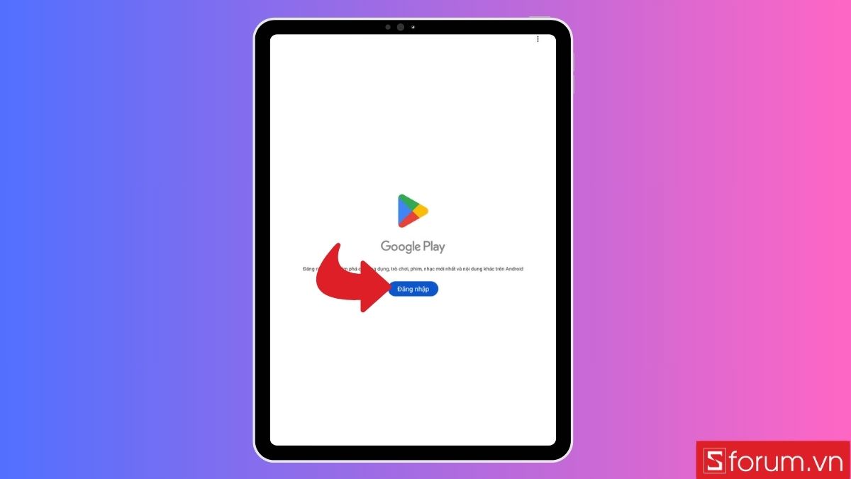 Cách cài Google trên máy tính bảng Huawei đơn giản - 23