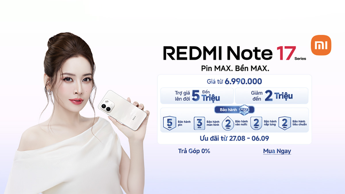 CellphoneS mở bán Redmi Note 17 Series: Giá từ 6.99 triệu, ưu đãi ngập tràn, mời bạn chốt đơn! CellphoneS mở bán Redmi Note 17 Series: Giá từ 6.99 triệu, ưu đãi ngập tràn, mời bạn chốt đơn!