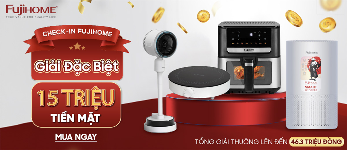 Check-in Fujihome tại CellphoneS - Ring ngay 15 triệu