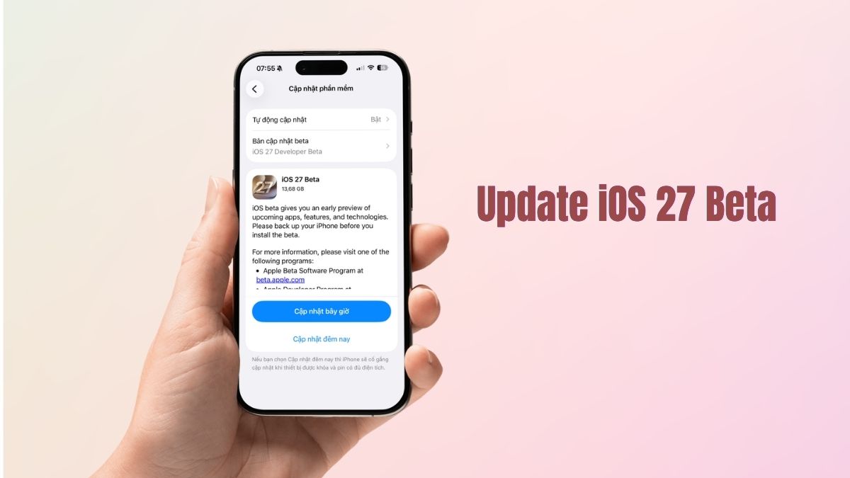 Hướng dẫn cập nhật iOS 27 Beta mới nhất