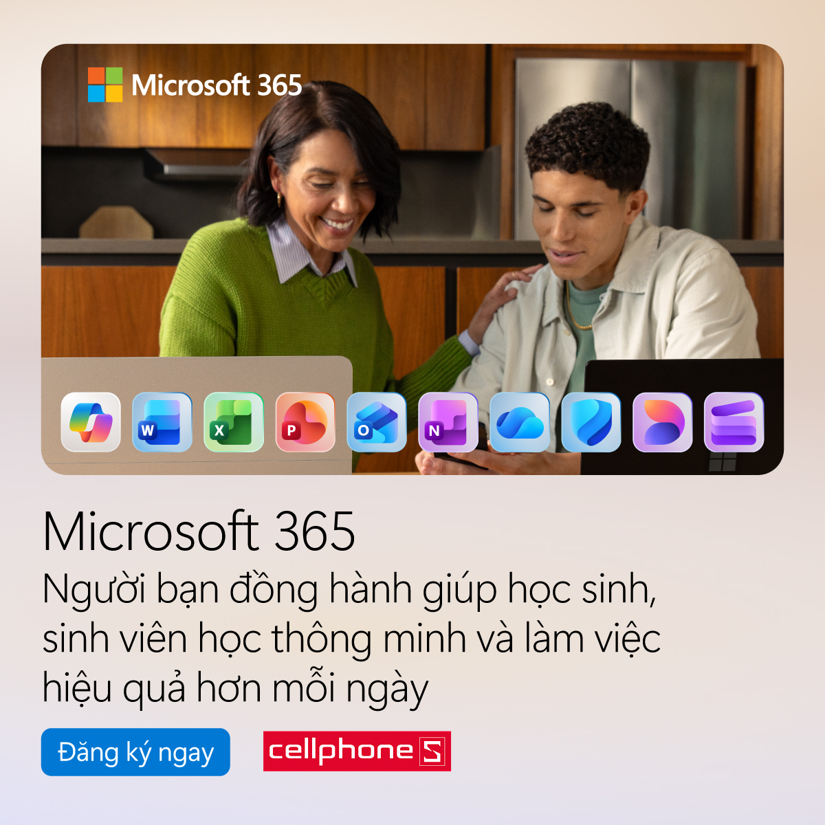 Microsoft 365 – Người bạn đồng hành giúp học sinh, sinh viên học thông minh và làm việc hiệu quả hơn mỗi ngày 