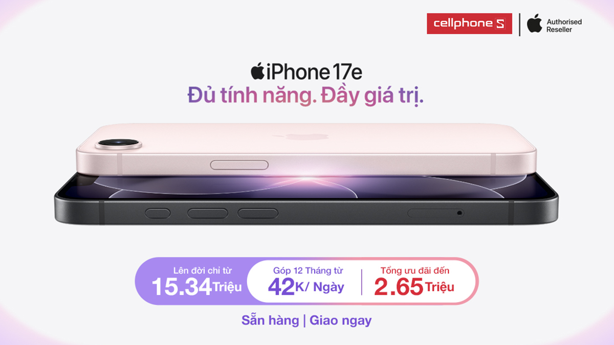 CellphoneS mở bán iPhone 17e với ưu đãi lên đến 2.65 triệu đồng, mời bạn chốt đơn