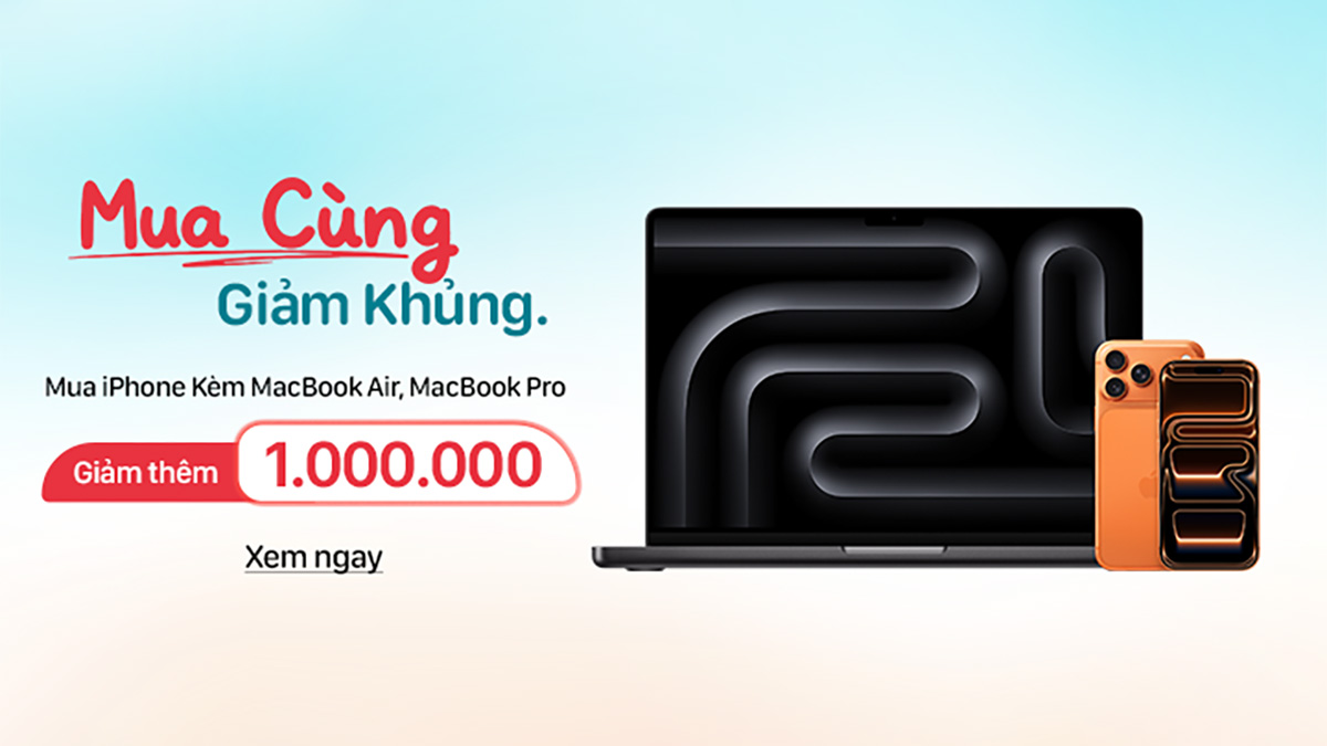 CellphoneS tung ưu đãi Apple cực hấp dẫn: Giảm combo, tặng PMH đến 1 triệu đồng CellphoneS tung ưu đãi Apple cực hấp dẫn: Giảm combo, tặng PMH đến 1 triệu đồng