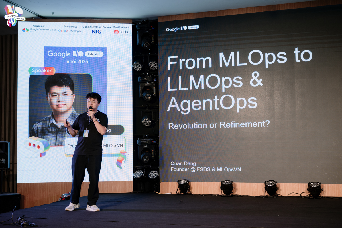From MLOps to LLMOps & AgentOps - Diễn giả Quân Đặng (Founder @FSDS & MLOpsVN)