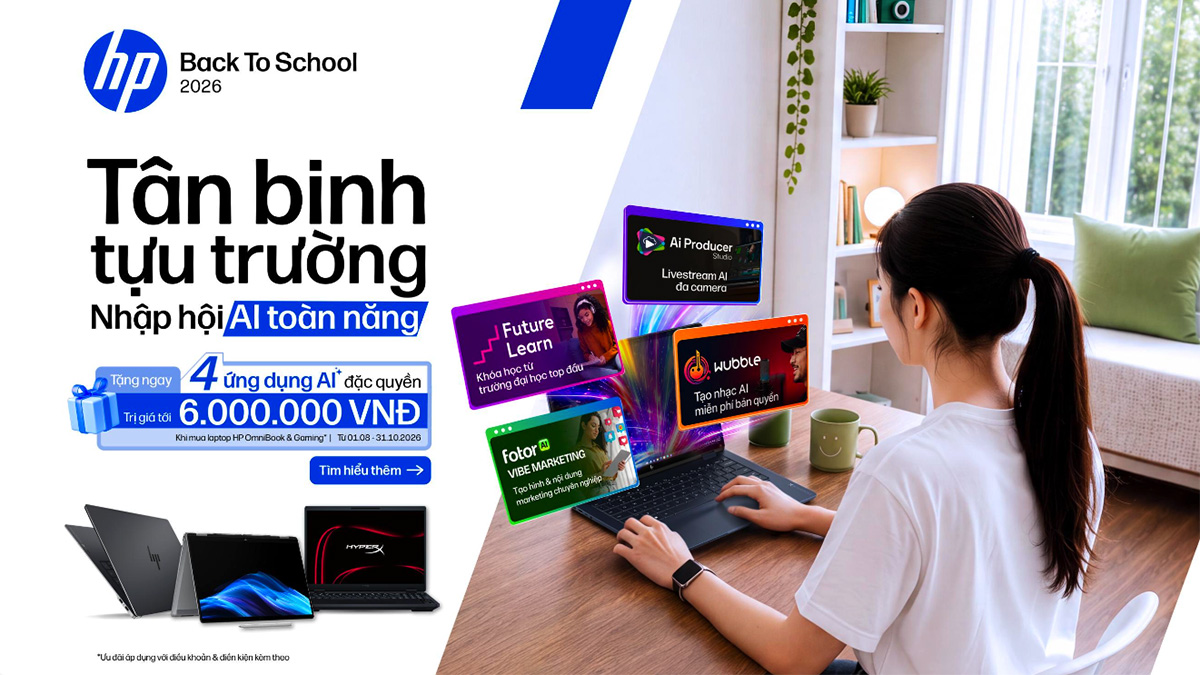 Ưu đãi HP Back To School 2026:  Tân binh tựu trường – Nhập hội AI toàn năng