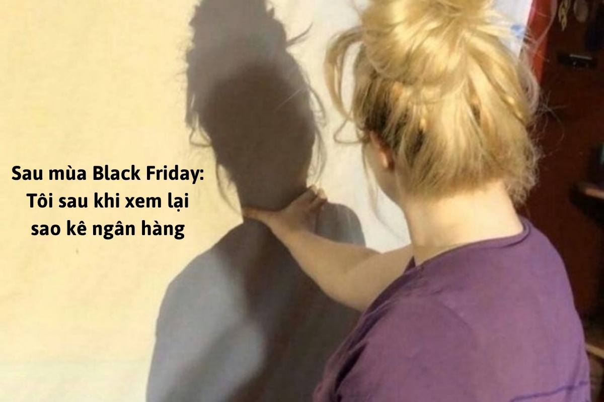 Tổng hợp ảnh Black Friday meme hài hước nhất cho ngày siêu khuyến mãi-34