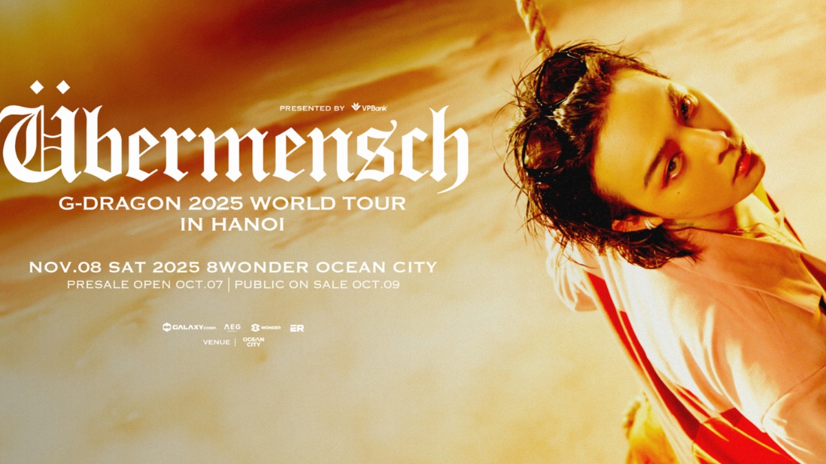 Cách săn vé concert G-DRAGON 2025 WORLD TOUR [Übermensch] IN HANOI