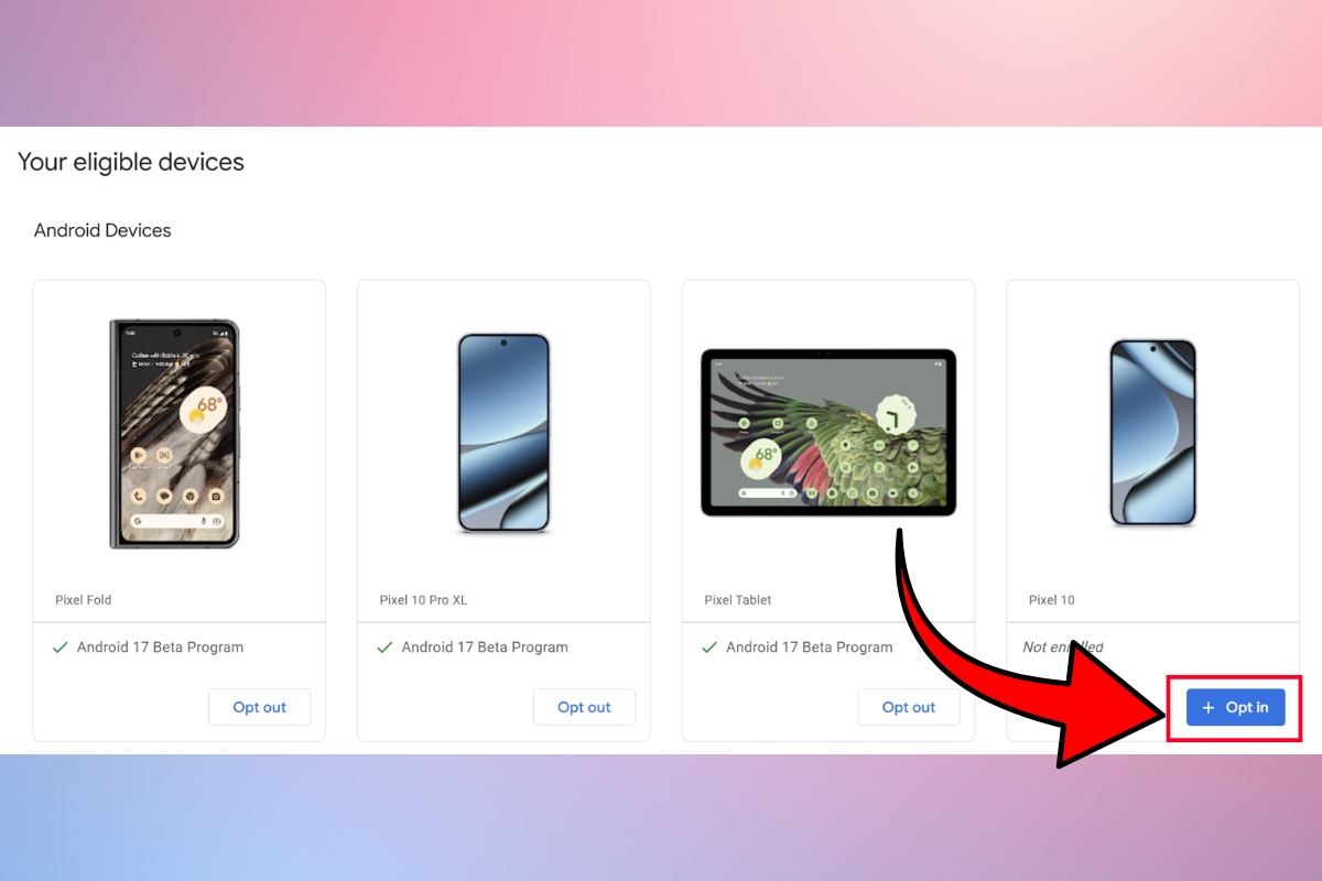 Hướng dẫn cập nhật Android 17 beta đơn giản nhất bước 1