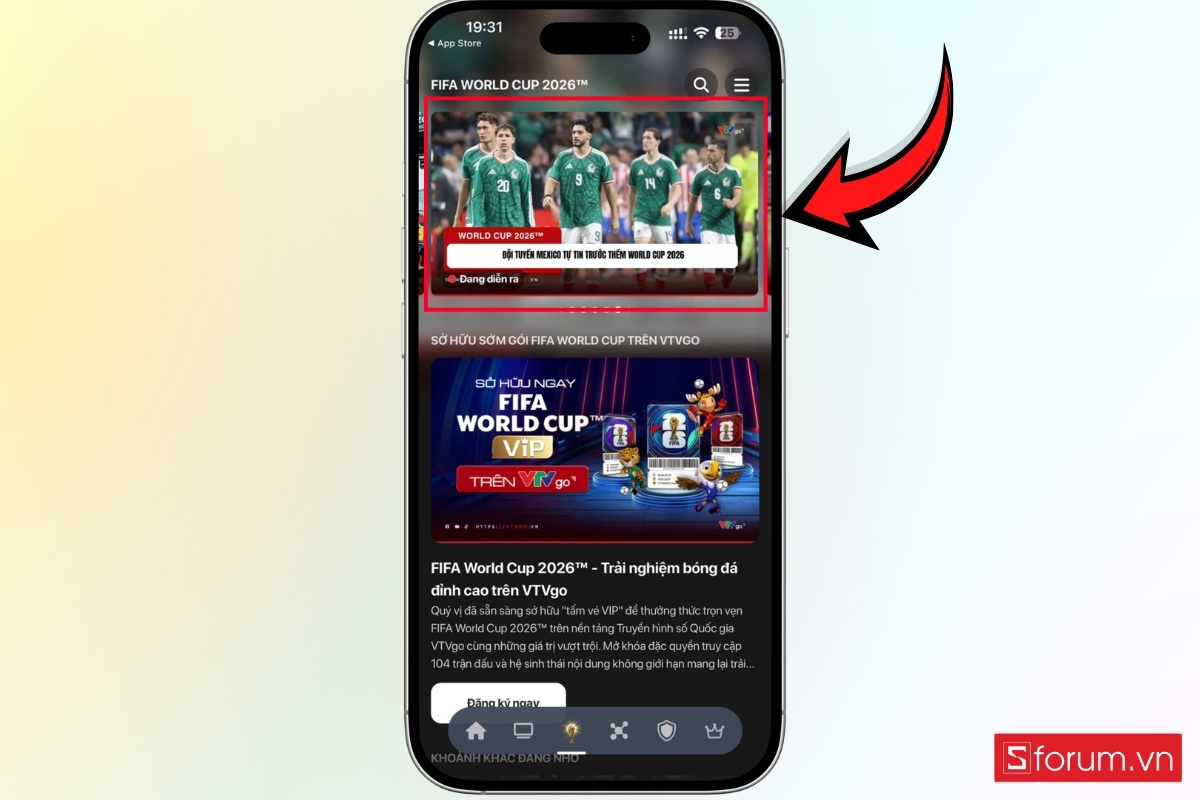 Xem World Cup 2026 bản quyền qua ứng dụng VTV Go bước 5
