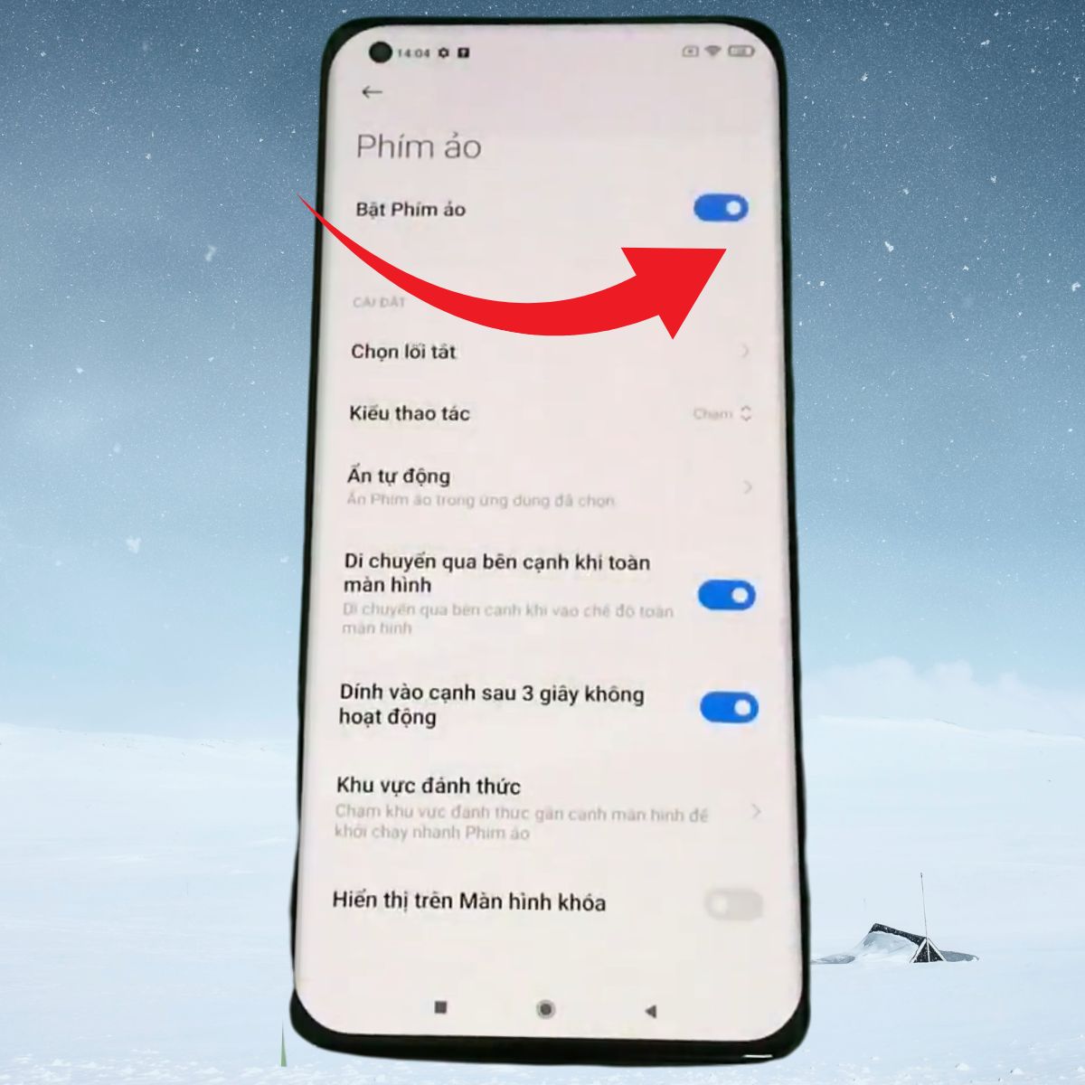 Cách bật phím ảo Xiaomi bước 3