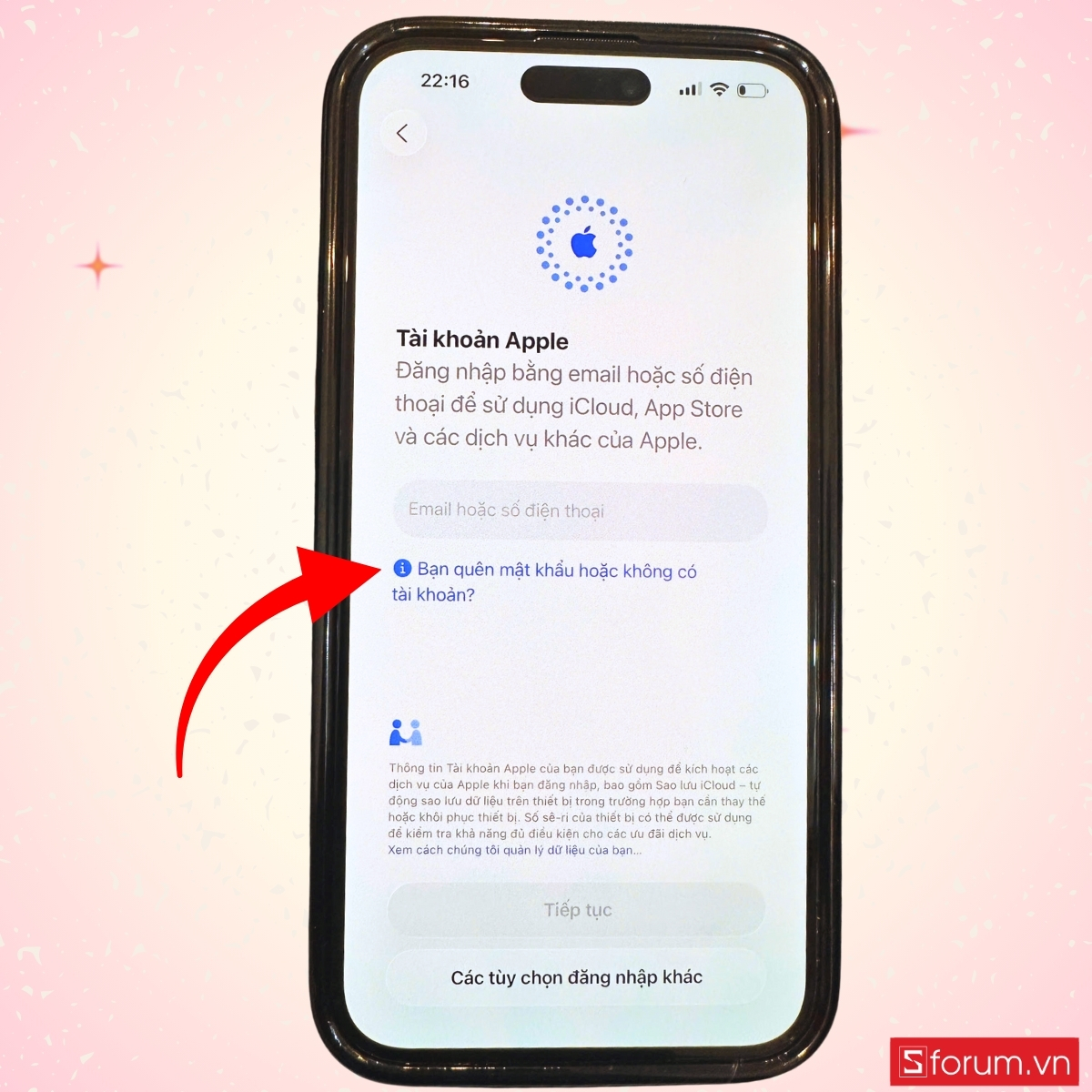 Chọn tiếp mục Bạn không có Apple ID hoặc bạn quên