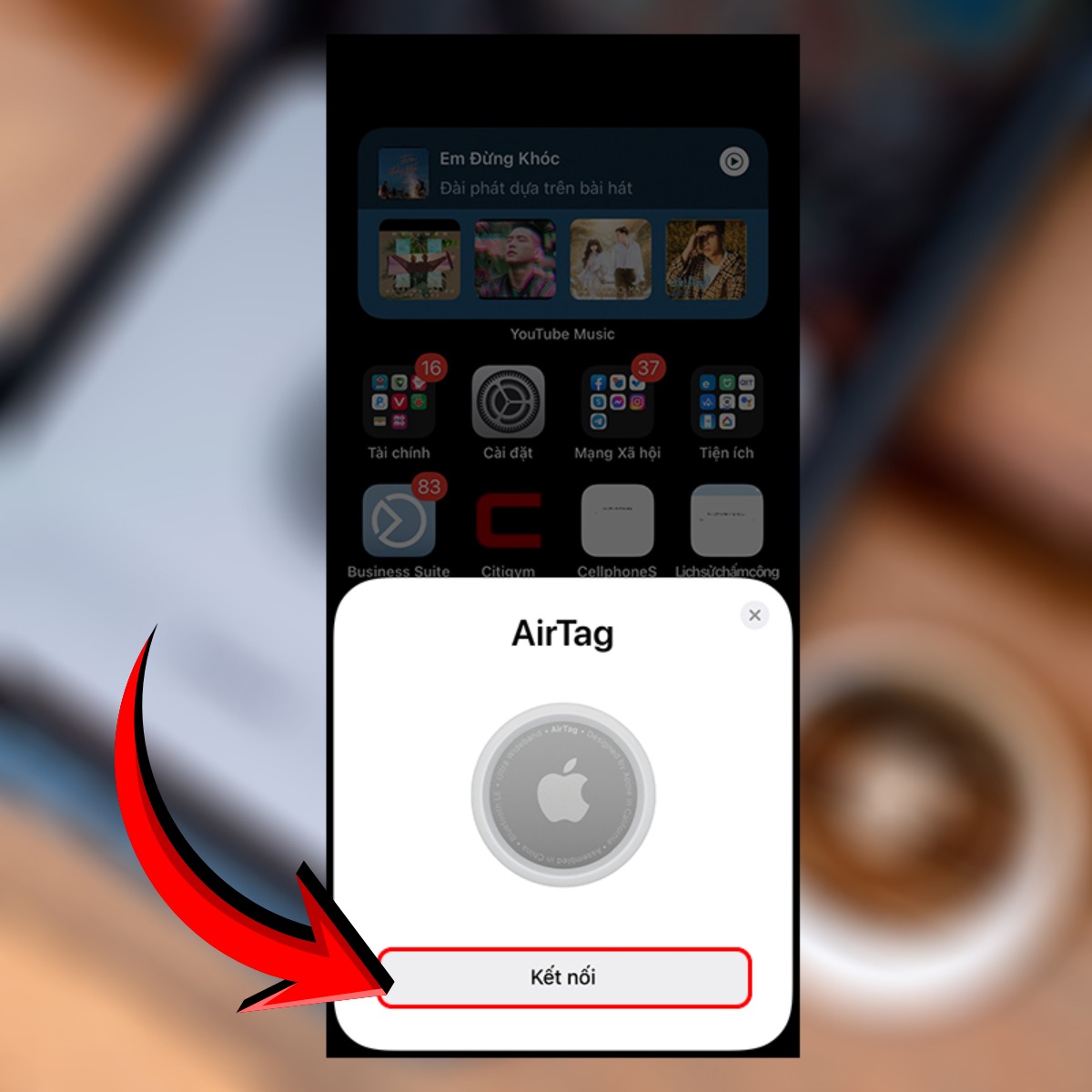 Hướng dẫn cách kết nối Apple AirTag với iPhone trong vài phút đưa Airtag lại gần