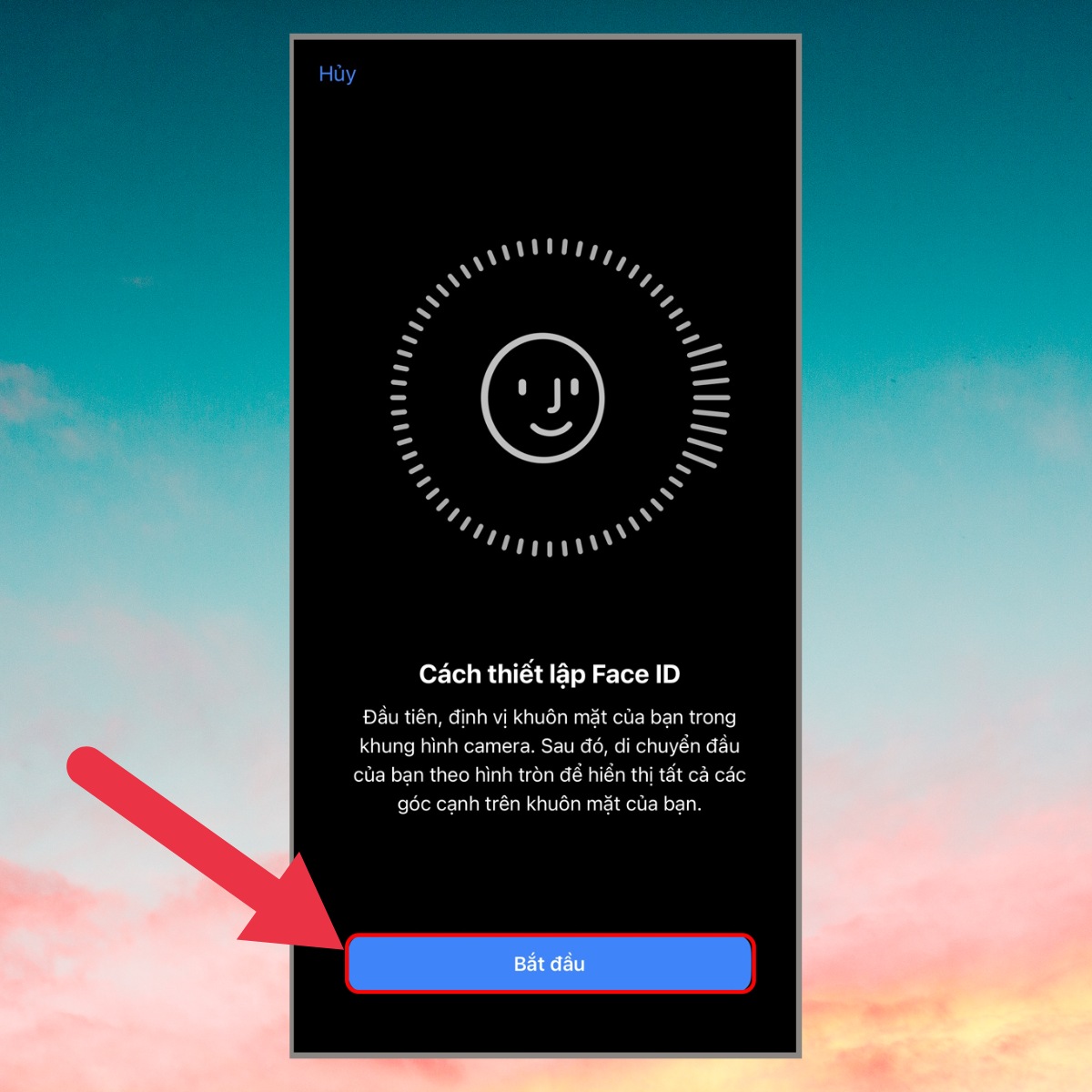 Bắt đầu quét Face ID