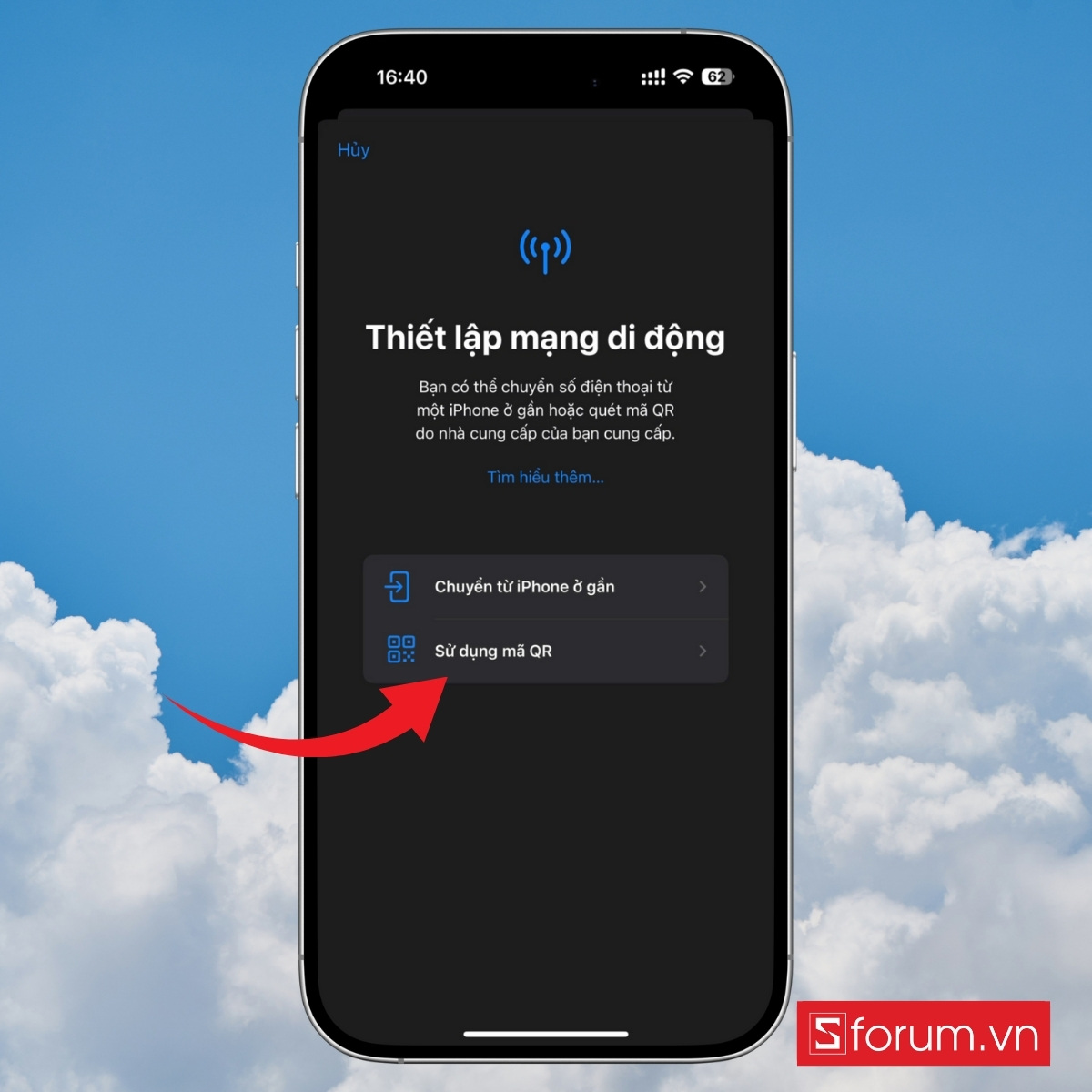 Hướng dẫn cách thêm eSIM vào iPhone từng bước dễ dàng bước 3