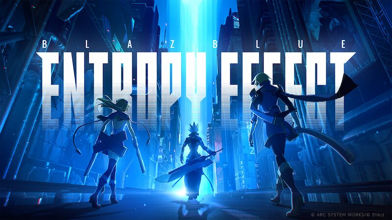 Giới thiệu BlazBlue: Entropy Effect - tựa game đối kháng cực cuốn chính thức đổ bộ trên mobile