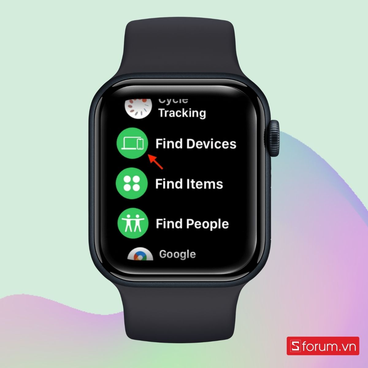 Mở Apple Watch và chọn Find Devices