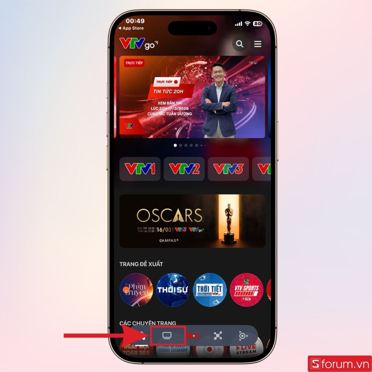 Nhấn vào mục Truyền hình trên màn hình chính ứng dụng