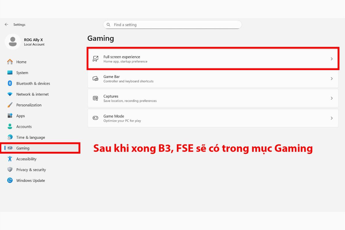Mở phần Full screen experience trong mục Gaming