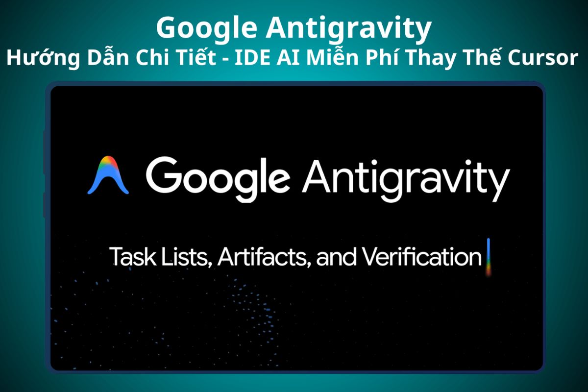 Những tác động của Google Antigravity