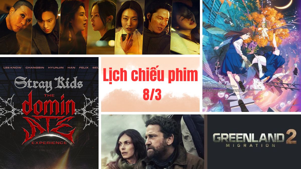 Thông tin lịch chiếu phim 8/3