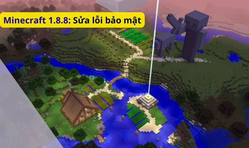 Tổng quan về Minecraft 1.8.8