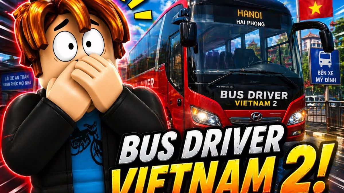 Cách chơi game Bus Driver Vietnam 2 chi tiết từ A-Z cho người mới