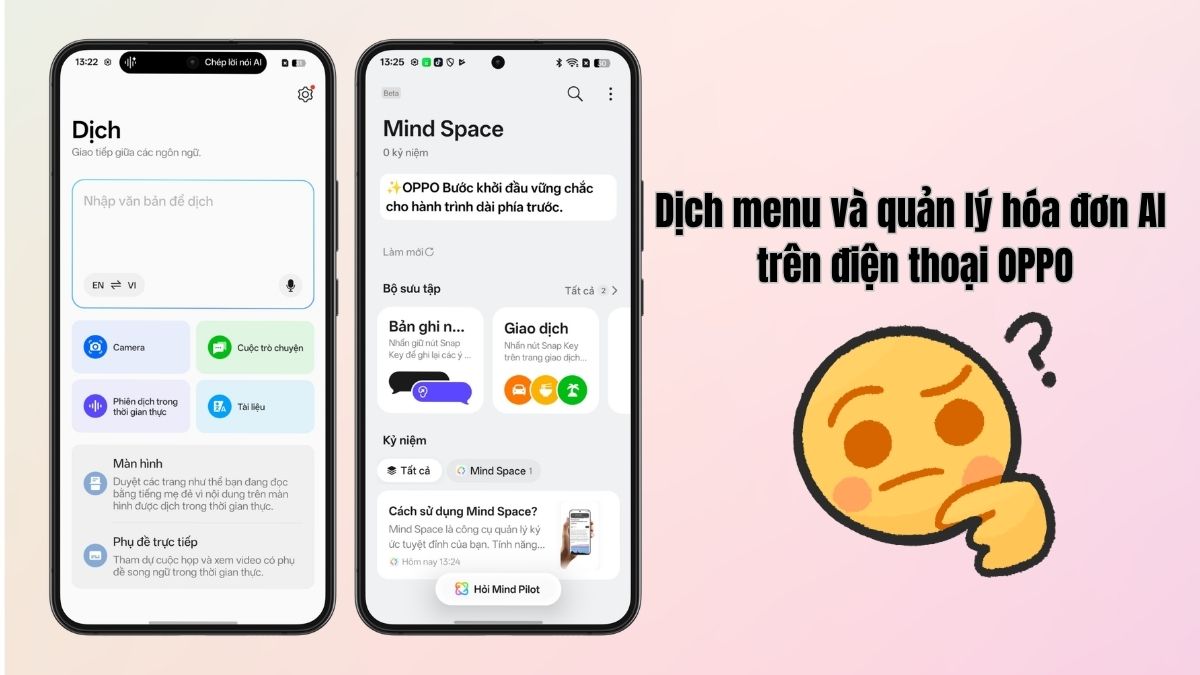 Hướng dẫn chi tiết dịch menu và quản lý hóa đơn AI trên điện thoại OPPO Hướng dẫn chi tiết dịch menu và quản lý hóa đơn AI trên điện thoại OPPO
