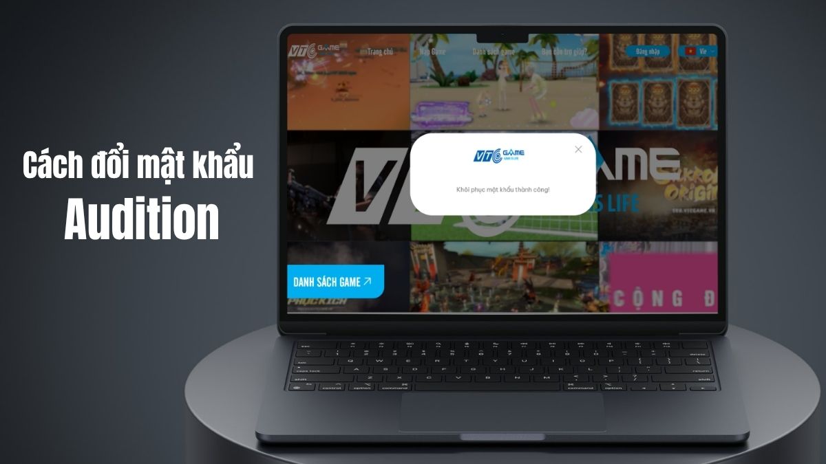 Cách đổi mật khẩu Audition nhanh chóng, an toàn và chi tiết